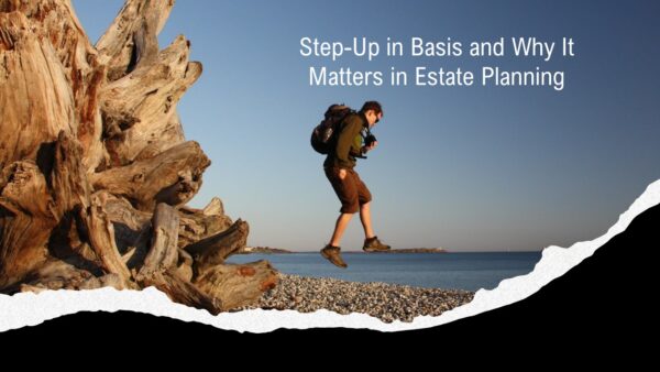 Step up in basis estate planning